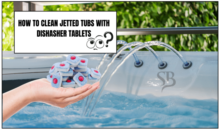 How to Clean Jetted Tubs with Dishwasher Tablets