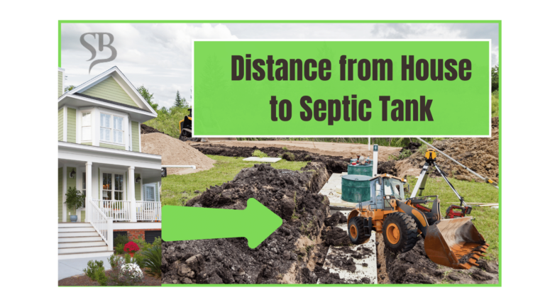 Distance from House to Septic Tank