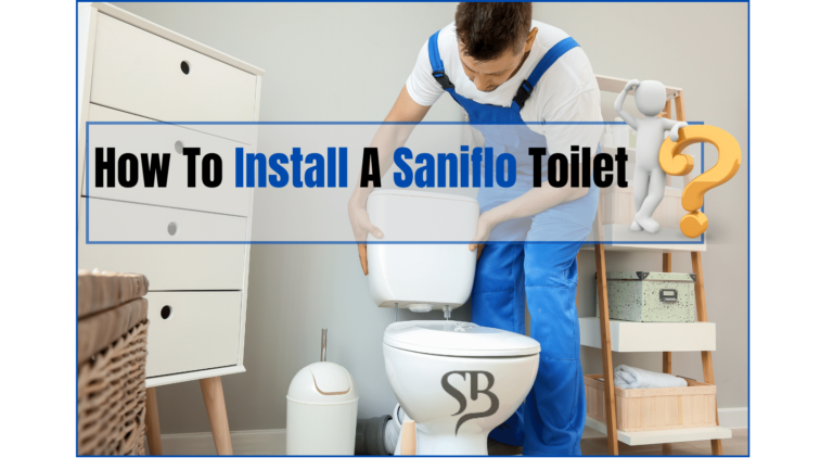 How To Install A Saniflo Toilet