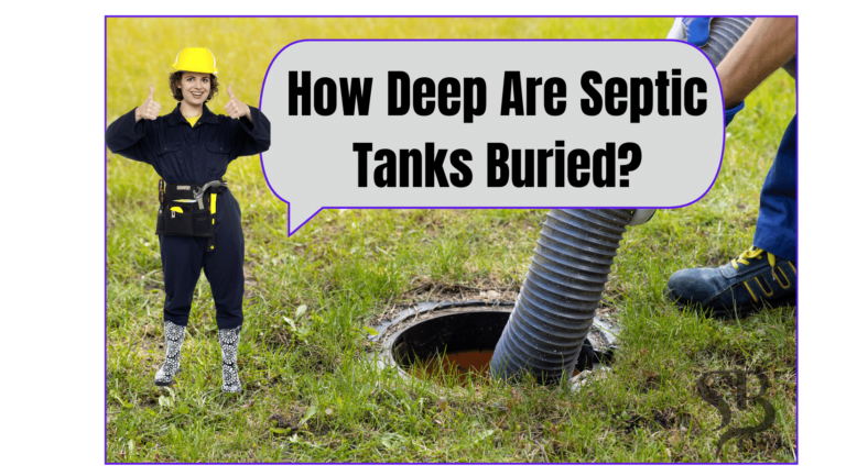 How Deep Are Septic Tanks Buried?