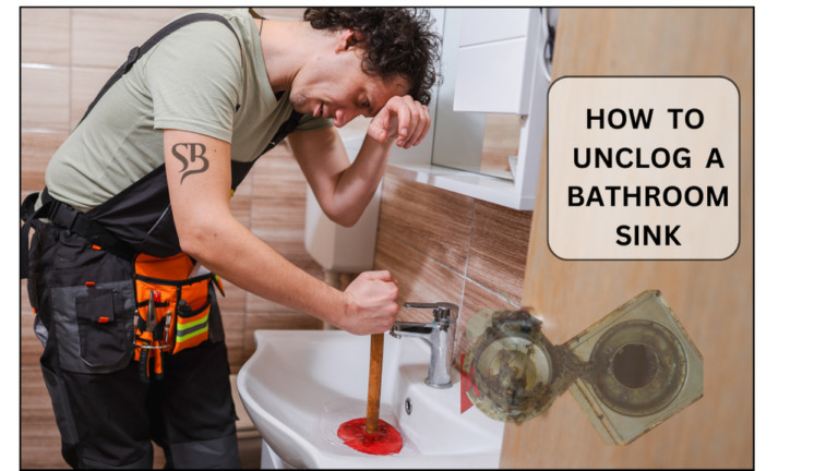 How to Unclog a Bathroom Sink – The Expert Approach