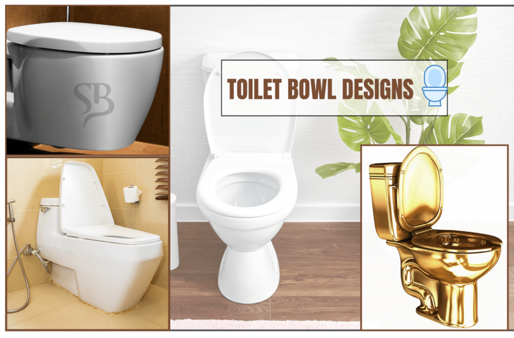 Toilet Bowl Designs