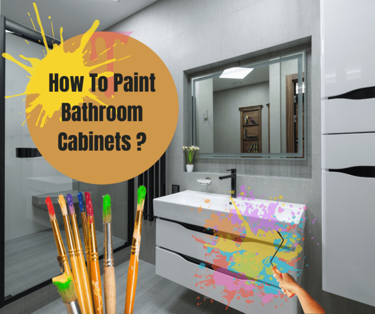How To Paint Bathroom Cabinets